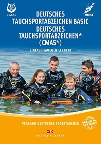 Deutsches Tauchsportabzeichen Basic / Deutsches Tauchsportabzeichen * (CMAS*): Einfach tauchen lernen