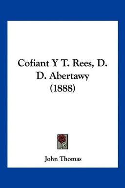 Cofiant Y T. Rees, D. D. Abertawy (1888)