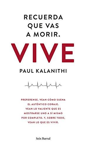 Recuerda que vas a morir : vive : prepárense, vean cómo suena el auténtico coraje-- (Los tres mundos)