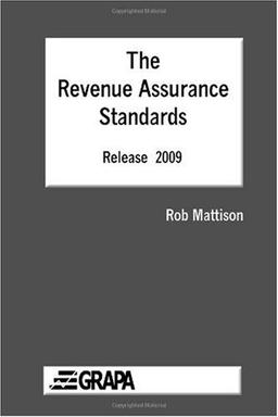 The Revenue Assurance Standards - Release 2009 Paperback