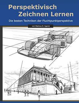 Perspektivisch Zeichnen Lernen: Die besten Techniken der Fluchtpunktperspektive