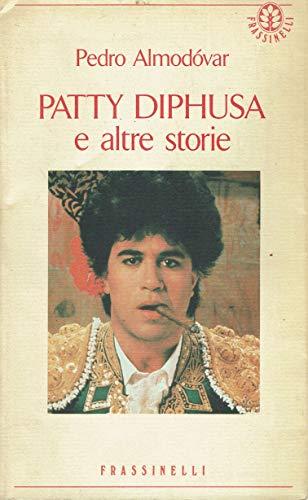 Patty Diphusa e altre storie (Narrativa)