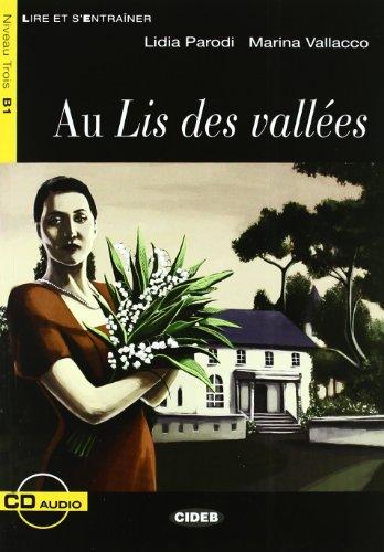 B1 AU LIS DES VALLEES (Lire Et S'Entrainer)