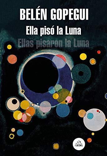 Ella pisó la Luna: Ellas pisaron la Luna (Random House)