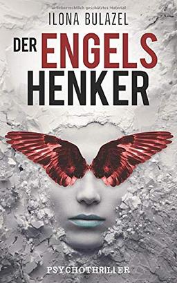 Der Engelshenker: Psychothriller