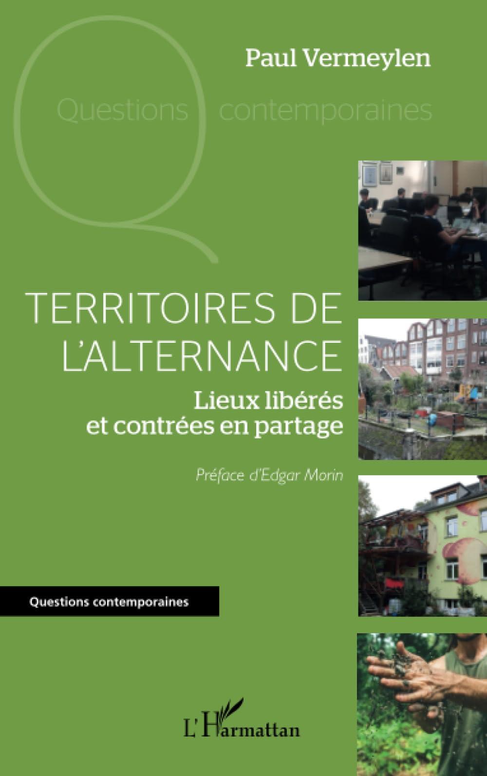 Territoires de l'alternance : lieux libérés et contrées en partage