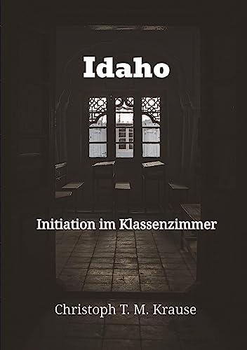 Idaho: Initiation im Klassenzimmer