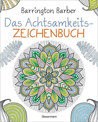 Das Achtsamkeits-Zeichenbuch