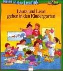 Laura und Leon gehen in den Kindergarten