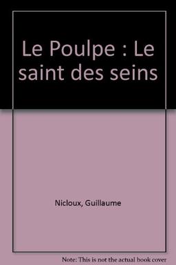 Le Poulpe. Vol. 7. Le saint des seins