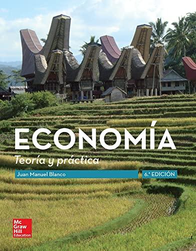 Economia: Teoria y practica 6E