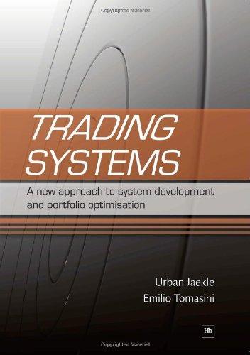 Trading Systems: A New Approach to System Development and Portfolio Optimisation