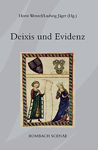 Deixis und Evidenz (Reihe Scenae)