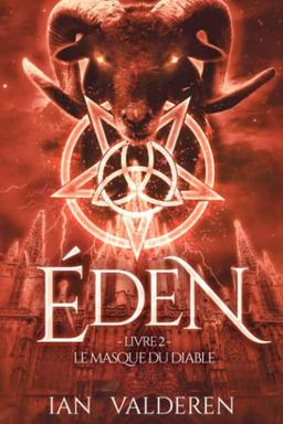 ÉDEN - Livre II: LE MASQUE DU DIABLE (ÉDEN : LES PORTES D'OMBREMONDE, Band 2)