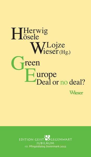 Green Europe: Deal or no deal? (Edition Geist & Gegenwart)