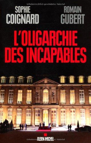 L'oligarchie des incapables