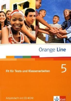 Orange Line / Fit für Tests und Klassenarbeiten Band 5: Arbeitsheft mit CD-ROM