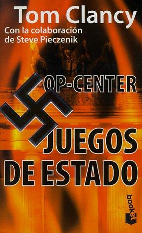 Juegos De Estado / Games of State (Tom Clancy's Op-Center, Band 3)