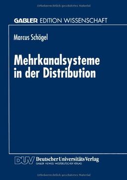 Mehrkanalsysteme in der Distribution (German Edition)