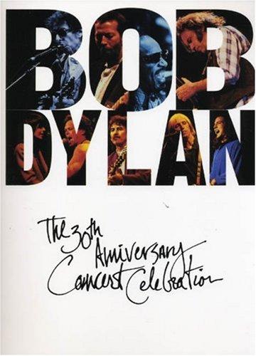 Bob Dylan: The 30th Anniversary Concert Celebration: The Thirtieth Anniversary Concert Celebration