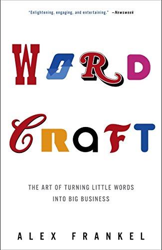 Wordcraft: The Art of Turning Little Words into Big Business