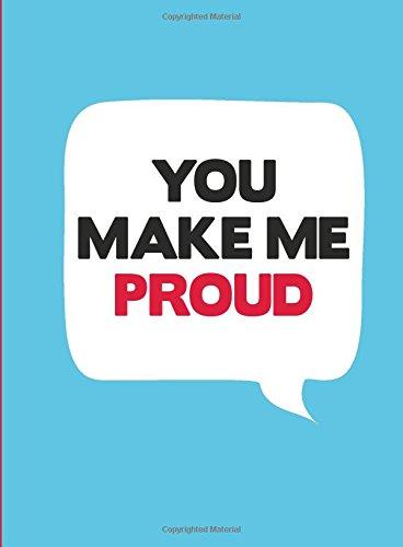 You Make Me Proud (Gift)