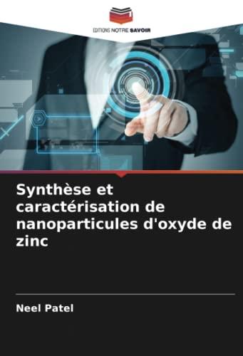 Synthèse et caractérisation de nanoparticules d'oxyde de zinc