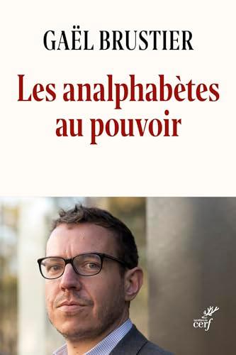 Les analphabètes au pouvoir