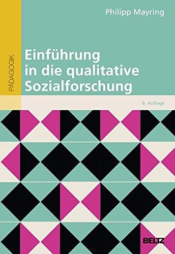 Einführung in die qualitative Sozialforschung (Beltz Studium)