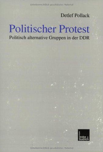 Politischer Protest: Politisch alternative Gruppen in der DDR