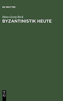 Byzantinistik heute