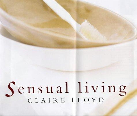 Sensual Living (Beaux Livres)