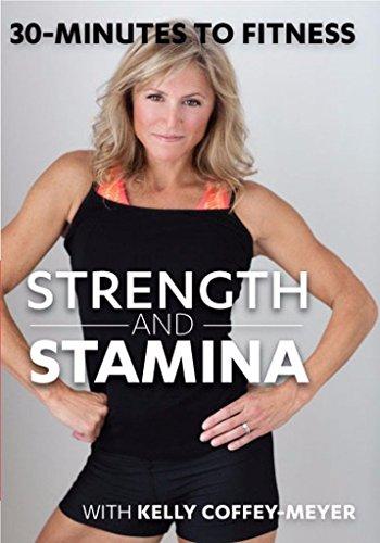 30 Minutes to Fitness Strength and Stamina