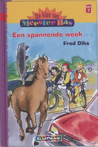 De klas van meester Bas / Een spannende week / druk 1