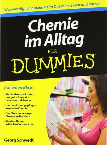 Chemie im Alltag für Dummies (Fur Dummies)