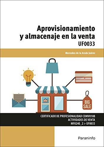 Aprovisionamiento y almacenaje en la venta