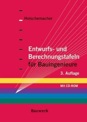 Entwurfs- und Berechnungstafeln für Bauingenieure