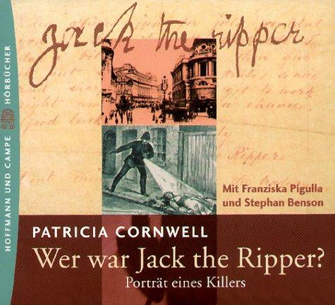 Wer war Jack the Ripper? 4 CDs. Porträt eines Killers