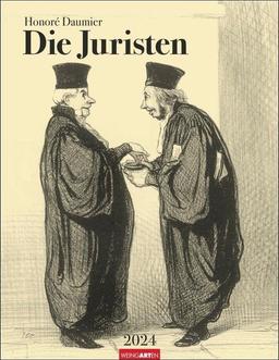 Honoré Daumier Die Juristen Kalender 2024: Mit Texten auf Deutsch und Französisch