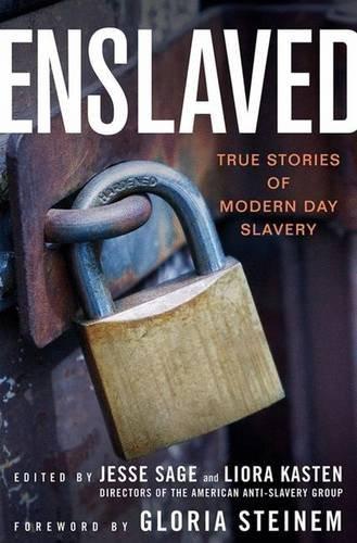 Enslaved: True Stories of Modern Day Slavery