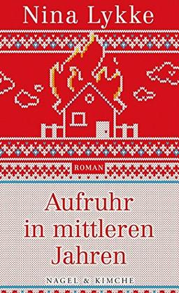 Aufruhr in mittleren Jahren: Roman