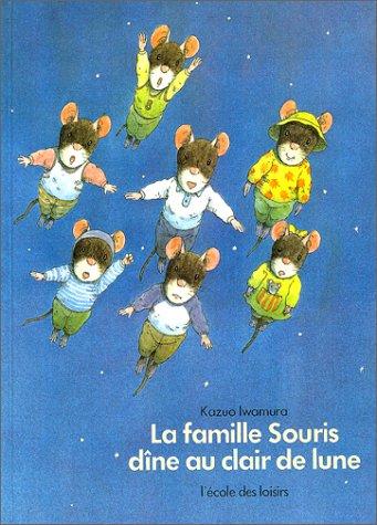 La Famille Souris dîne au clair de lune