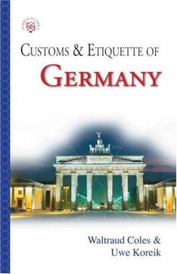 Germany: Customs and Etiquette (SIMPLE GUIDES CUSTOMS AND ETIQUETTE)