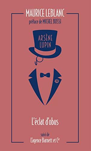 Arsène Lupin. L'éclat d'obus. L'agence Barnett et Cie