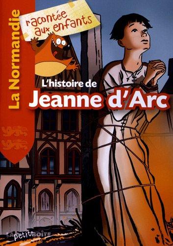 L'histoire de Jeanne d'Arc