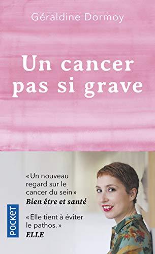 Un cancer pas si grave