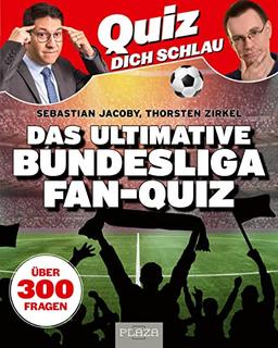 Quiz dich schlau: Das ultimative Bundesliga Fan-Quiz: Über 300 Fragen rund um Fußball. Fußball-Quiz Quizbuch Fußballquiz Geschenk Fußballfan