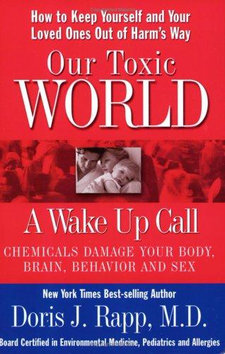 Our Toxic World A Wake Up Call