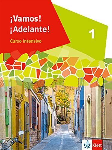 ¡Vamos! ¡Adelante! Curso intensivo 1: Schulbuch 1. Lernjahr (¡Vamos! ¡Adelante! Curso intensivo. Ausgabe 3. Fremdsprache ab 2022)