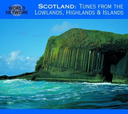 Scotland. Tunes from the Lowlands, Highlands & Islands World Network 32